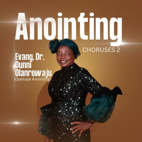 Anointing Choruses 2