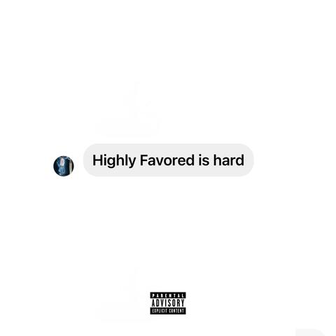 Highly Favored