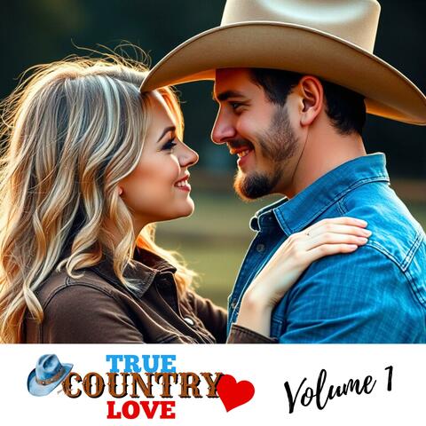 True Country Love Volume 1