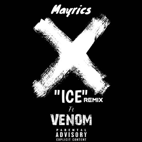 ICE (feat. Venomthewayword) [remix]