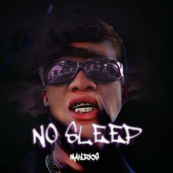 No Sleep