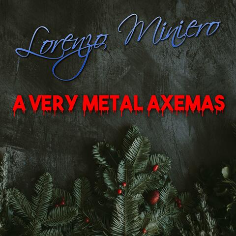 A Very Metal Axemas