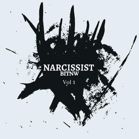 Narcissist (Vol 1)