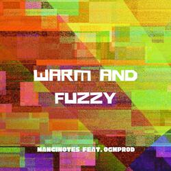 Warm and Fuzzy (feat. ogmprod)