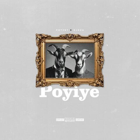 Poyiye (feat. Njoza KeProblem)