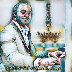 Pocket Jadedead Wrong