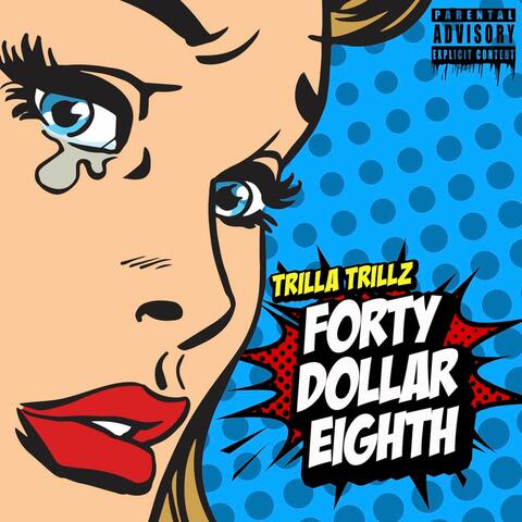 Forty Dollar Eighth (feat. Enrgy Beats)