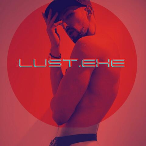 LUST.EXE