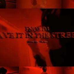 Leave It In The Streets (feat. Fnob D3) (Tyk Diss)