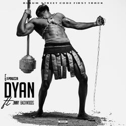 DYAN ft Jimmy Backwoods