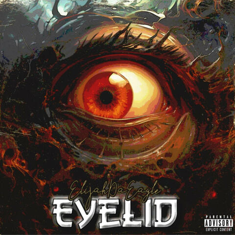 Eyelid (feat. ProdbyEliMixedIt)