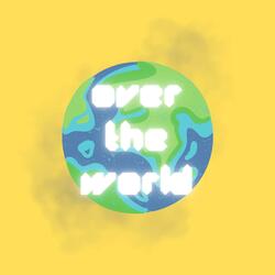 over the world