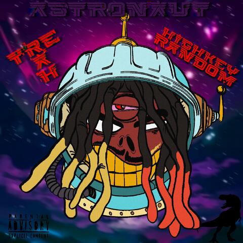 Astronaut (feat. HighKeyRandom)