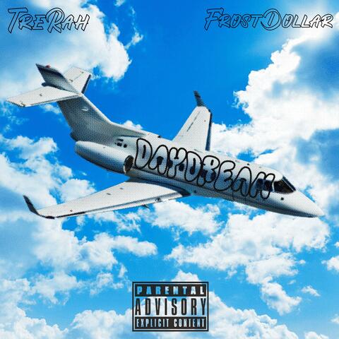 Daydream (feat. Frost Dollar)