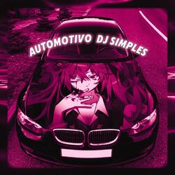 AUTOMOTIVO DJ SIMPLES (Sped up)