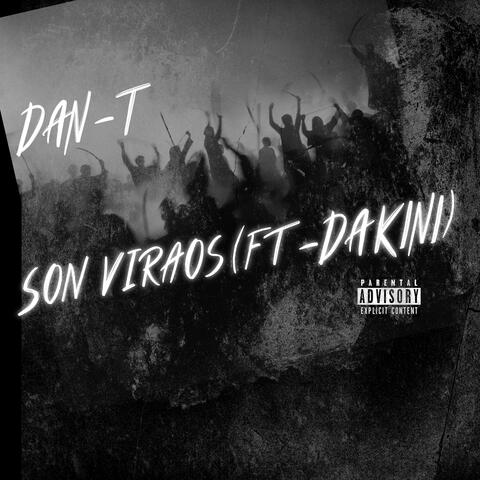 Son viraos¨ (feat. DAKINI)