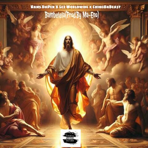 Bambelela (feat. Lez Worldwide & ChingDaBeast) [Radio Edit]