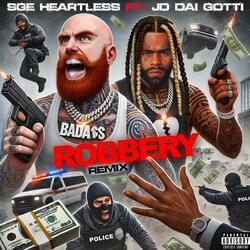 ROBBERY REMIX (feat. JD DAI GOTTI)