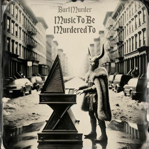 Music To Be Murdered To