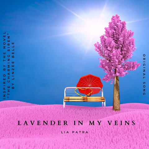 Lavender in My Veins