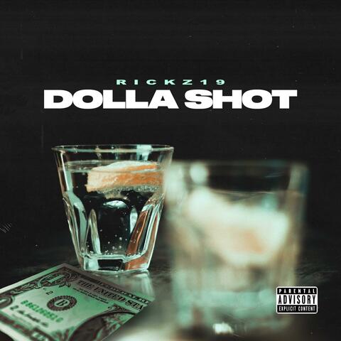 Dolla Shot