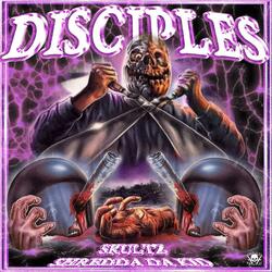 DISCIPLES (feat. Shredda Da Kid)