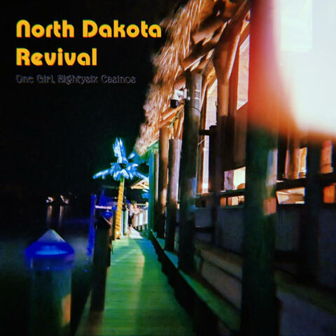 North Dakota Revival