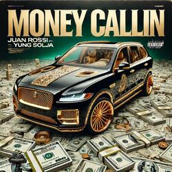 MONEY CALLIN (feat. YUNG SOLJA)