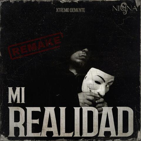 Mi Realidad (Remake)