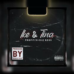 Ike & Tina (feat. BLE Boss)