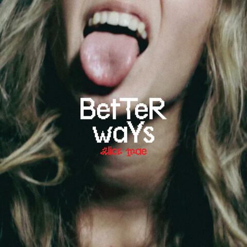 Better Ways