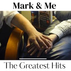 Mark & Me