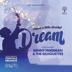 I Have A Little Dreidel Dream (Bonei Olam)