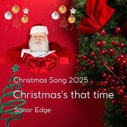 CHRISTMAS'S THAT TIME!