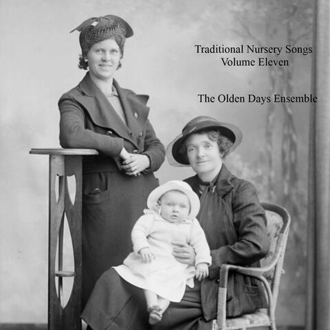 Traditional Nursery Songs Volume Eleven