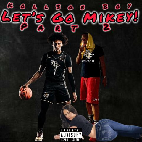 Let's Go Mikey Williams! (Pt 2)