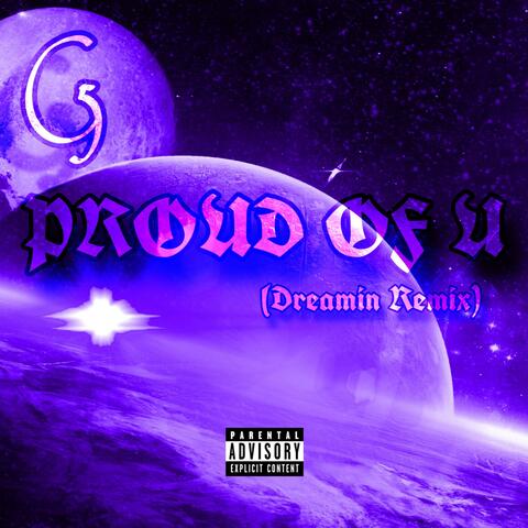 PROUD OF U / DREAMIN REMIX - SINGLE