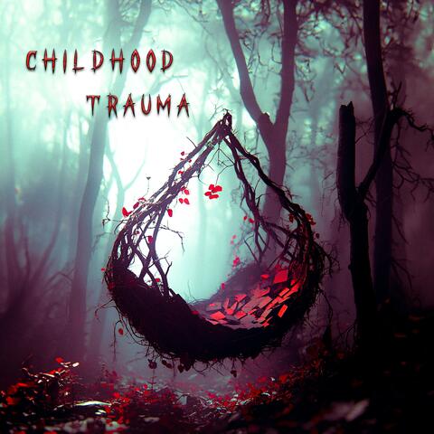 Childhood Trauma