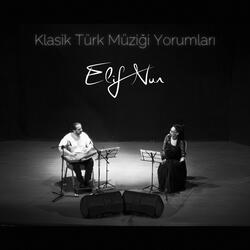 Semt-i Dildâre Bu Demler - Sabâ Şarkı