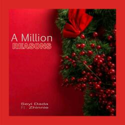 A Million Reasons (Refixed) (feat. Zhinnie)