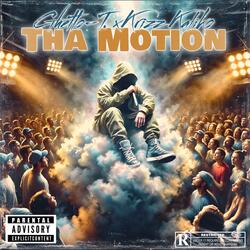 Tha Motion (Matrix Flow) (feat. Krizz Kaliko)