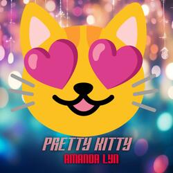 PRETTY KITTY (AMANDA LYN)