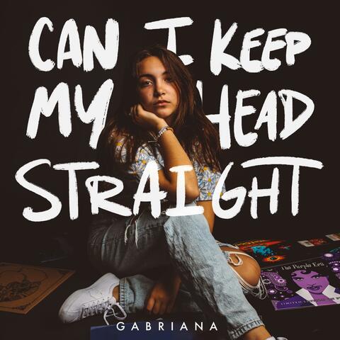 Can I Keep My Head Straight