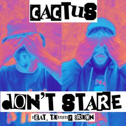 DON'T STARE (feat. Diamondback Kid, Gravyboat & Tommy Brown)