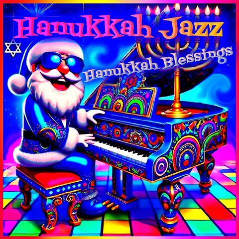 Hanukkah Blessings