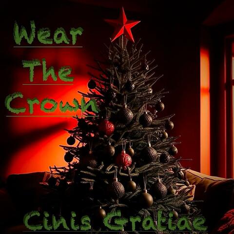 Wear The Crown