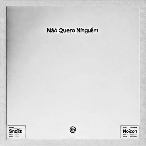 Não Quero Ninguém