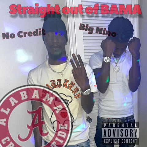 Straight outta Bama (feat. No credit)