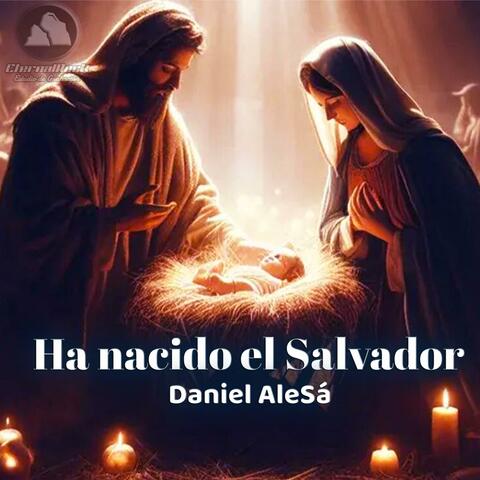 Ha nacido el Salvador (feat. Daniel AleSá)
