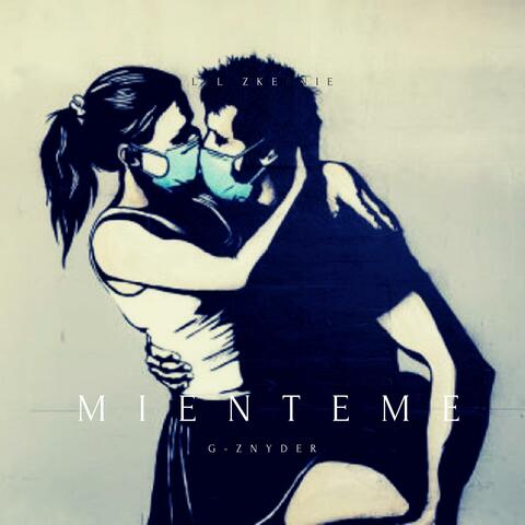 Miénteme
